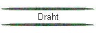 Draht